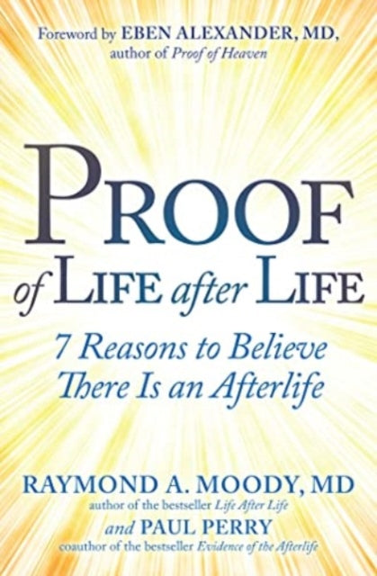 Book cover of: Proof of Life after Life. By: Raymond A. Moody