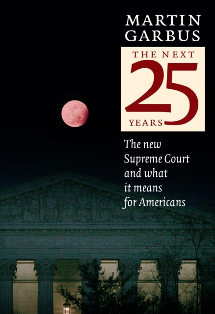 Book cover of: Next 25 Years. By: Martin Garbus