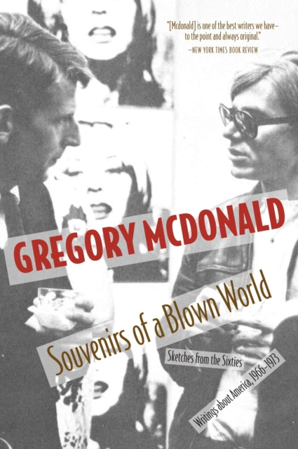 Book cover of: Souvenirs of a Blown World. By: Gregory Mcdonald