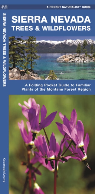 Book cover of: Sierra Nevada Trees & Wildflowers. By: James Kavanagh