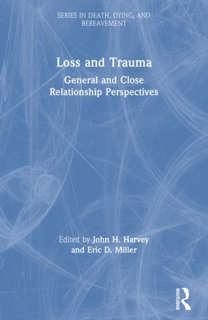 Book cover of: Loss and Trauma. By: John Harvey