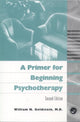 Book cover of: Primer for Beginning Psychotherapy