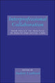 Book cover of: Interprofessional Collaboration. By: A. Leathard