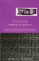 Book cover of: Bullying Among Prisoners. By: Jane L. Ireland