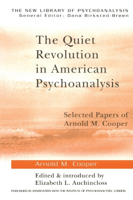 Book cover of: Quiet Revolution in American Psychoanalysis. By: Arnold Cooper