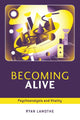 Book cover of: Becoming Alive. By: RYAN LAMOTHE