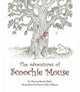 Book cover of: Adventures of Scoochie Mouse. By: Theresa Roach Melia