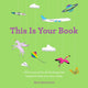Book cover of: This Is Your Book. By: Ryan Maconochie
