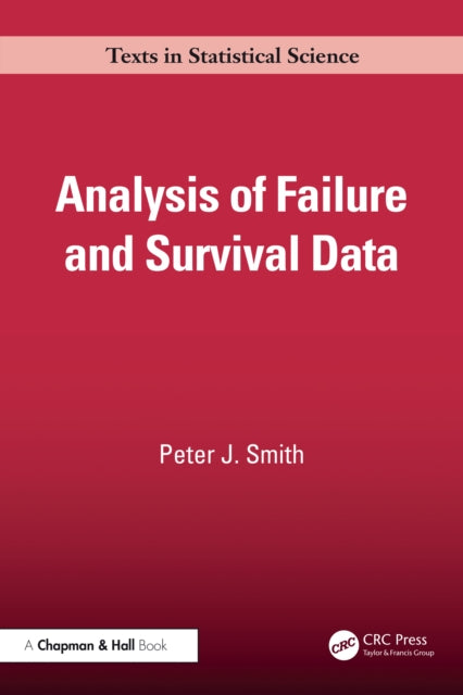 Book cover of: Analysis of Failure and Survival Data. By: P. Smith