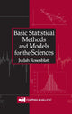 Book cover of: Basic Statistical Methods and Models for the Sciences. By: Judah Rosenblatt