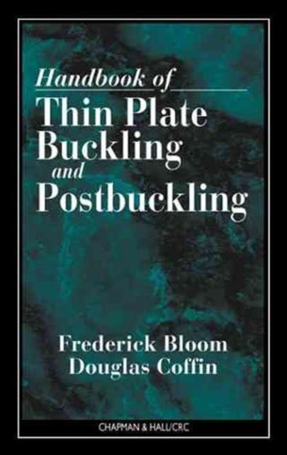 Book cover of: Handbook of Thin Plate Buckling and Postbuckling. By: Frederick Bloom