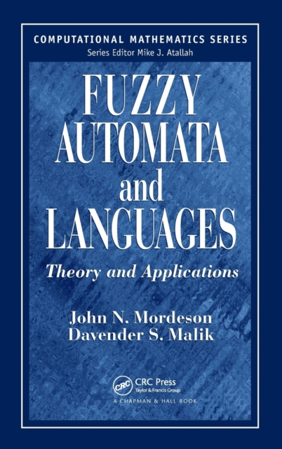 Book cover of: Fuzzy Automata and Languages. By: John N. Mordeson