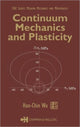Book cover of: Continuum Mechanics and Plasticity. By: Han-Chin Wu
