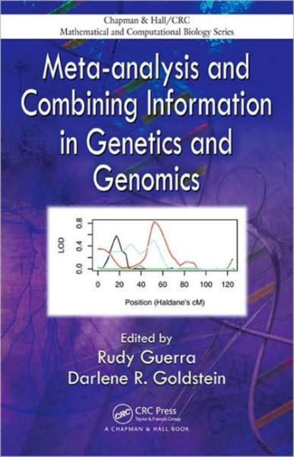 Book cover of: Meta-analysis and Combining Information in Genetics and Genomics. By: Rudy Guerra