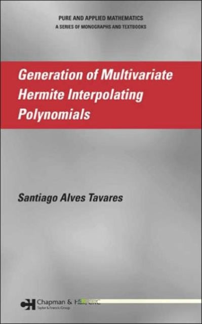 Book cover of: Generation of Multivariate Hermite Interpolating Polynomials. By: Santiago Alves Tavares