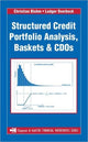 Book cover of: Structured Credit Portfolio Analysis, Baskets and CDOs. By: Christian Bluhm