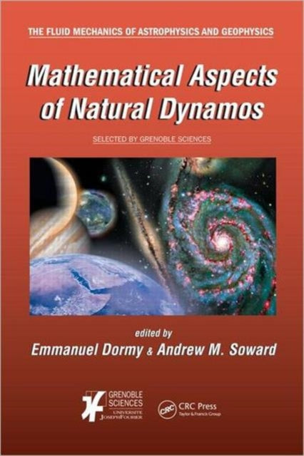 Book cover of: Mathematical Aspects of Natural Dynamos. By: Emmanuel Dormy