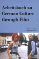 Book cover of: Arbeitsbuch zu German Culture through Film. By: Robert Reimer