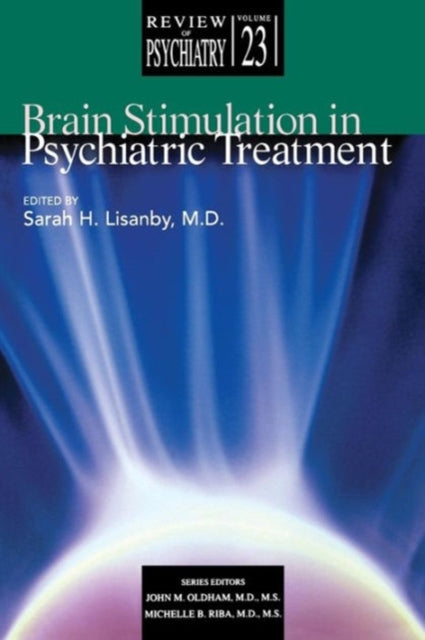 Book cover of: Brain Stimulation in Psychiatric Treatment. By: Sarah H. Lisanby