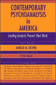 Book cover of: Contemporary Psychoanalysis in America. By: Arnold M. Cooper