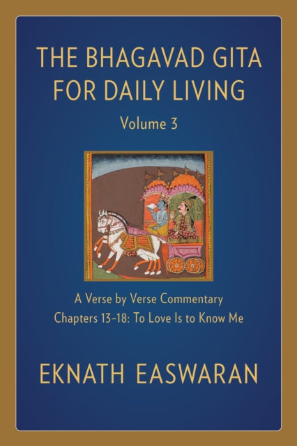 Book cover of: Bhagavad Gita for Daily Living, Volume 3. By: Eknath Easwaran