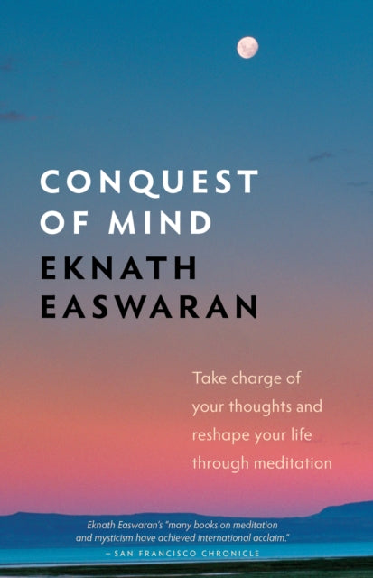 Book cover of: Conquest of Mind. By: Eknath Easwaran
