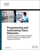 Book cover of: Programming and Automating Cisco Networks. By: TISCHER, RYAN