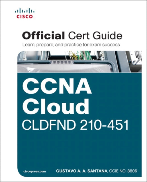 Book cover of: CCNA Cloud CLDFND 210-451 Official Cert Guide. By: SANTANA, GUSTAVO