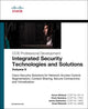 Integrated Security Technologies and Solutions - Volume II, Cisco Security Solutions for Network Access Control, Segmentation, Context Sharing, Secure Connectivity and Virtualization 9781587147074 Aaron Woland