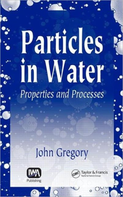 Book cover of: Particles in Water. By: John Gregory