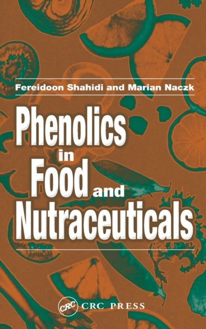 Book cover of: Phenolics in Food and Nutraceuticals