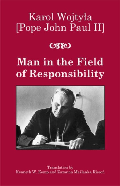 Book cover of: Man in the Field of Responsibility. By: Pope John Paul II