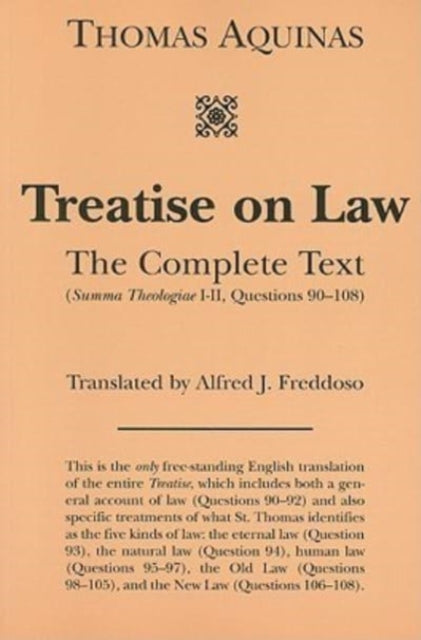 Book cover of: Treatise on Law – The Complete Text. By: Thomas Aquinas