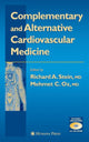 Book cover of: Complementary and Alternative Cardiovascular Medicine
