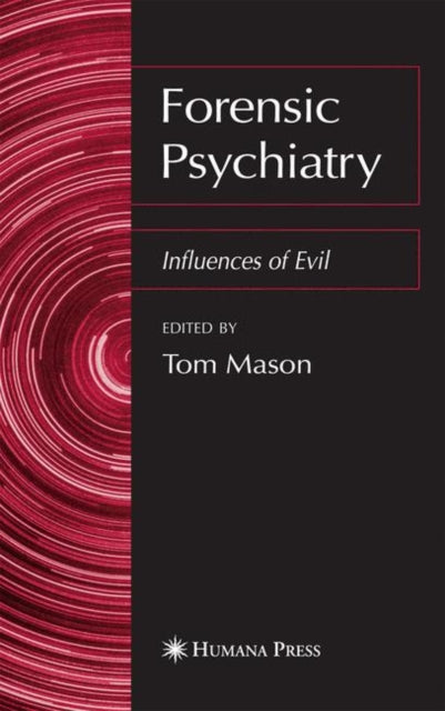 Book cover of: Forensic Psychiatry. By: Tom Mason