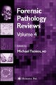 Book cover of: Forensic Pathology Reviews Vol    4. By: Michael Tsokos