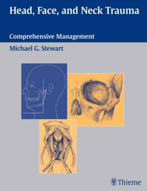 Book cover of: Head, Face, and Neck Trauma. By: Michael G. Stewart
