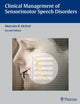 Book cover of: Clinical Management of Sensorimotor Speech Disorders. By: M. R. McNeil