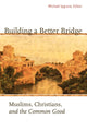 Book cover of: Building a Better Bridge