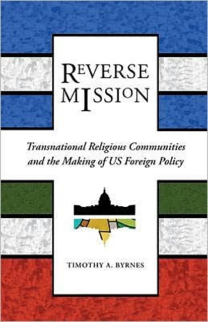 Book cover of: Reverse Mission. By: Timothy A. Byrnes