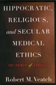 Book cover of: Hippocratic, Religious, and Secular Medical Ethics. By: Robert M. Veatch