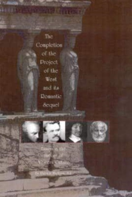 Book cover of: Completion of the Project of the West and Its Romantic Sequel. By: Patrick Madigan