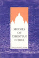 Book cover of: Models of Christian Ethics. By: Michael Allsopp