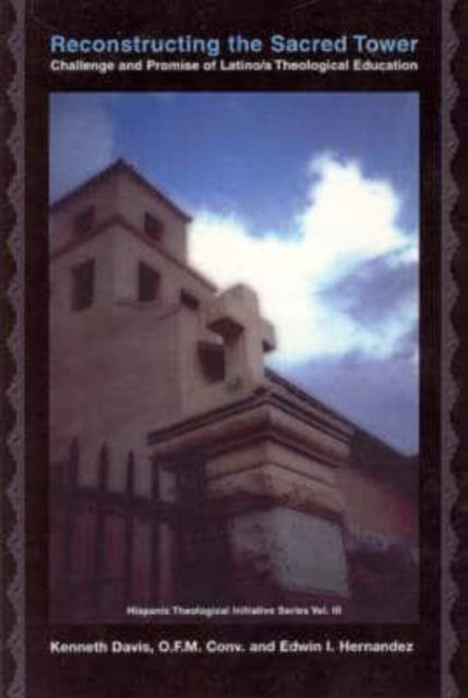 Book cover of: Reconstructing the Sacred Tower. By: Kenneth Davis