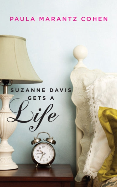 Book cover of: Suzanne Davis Gets a Life. By: Paula Marantz Cohen
