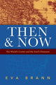 Book cover of: Then & Now. By: Eva Brann