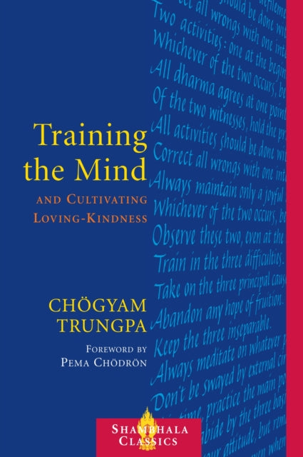 Book cover of: Training the Mind and Cultivating Loving-Kindness. By: Chögyam Trungpa
