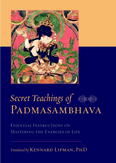 Book cover of: Secret Teachings of Padmasambhava. By: Padma Sambhava