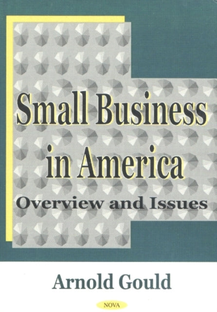 Book cover of: Small Business in America. By: Arnold Gould