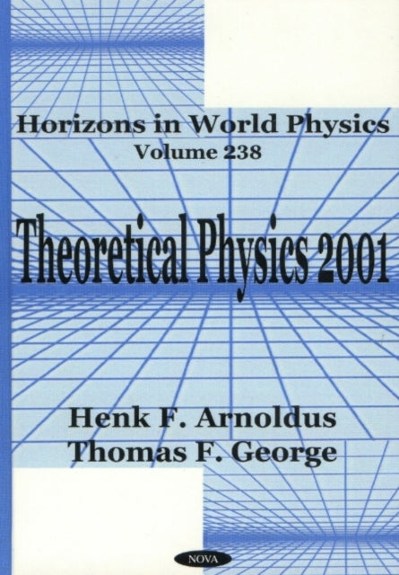 Book cover of: Theoretical Physics 2001. By: Henk F. Arnolds